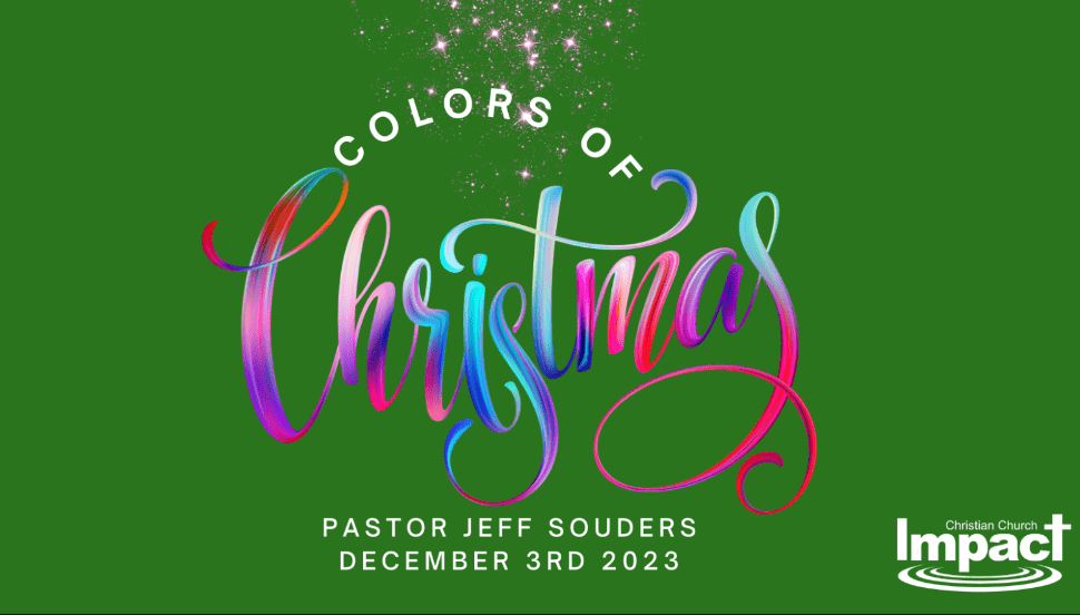 colors-of-christmas-green-impact-christian-church